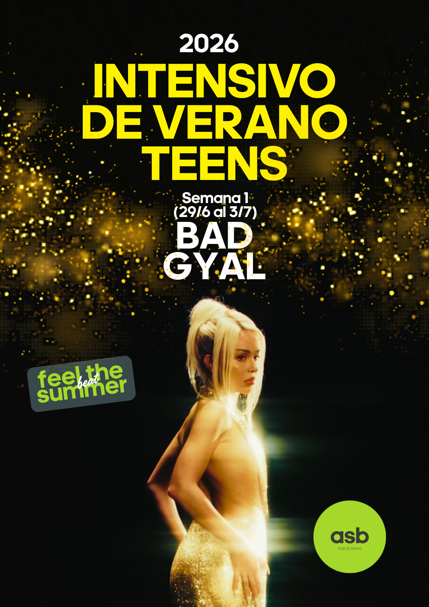 Intensivo de Verano Teens 2026 - Bad Gyal